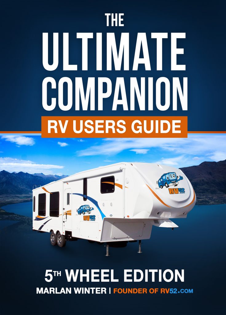 Ultimate Companion RV Users Guide - 5th Wheel Edition