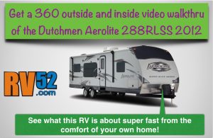 video review notes dutchmen aerolite 288rlss 2012 travel trailer