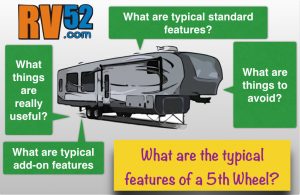 what are the features of a 5th Wheel RV