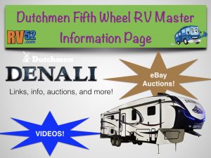 dutchmen denali 5th wheel rv master info page