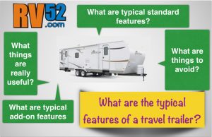 what are the features of a travel trailer RV